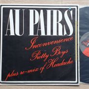 Au Pairs - Inconvenience Pretty Boys Plus Re-Mix Of Headache..UK do SUBOTE!