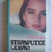 Marie Louise Fischer - Stranputice ljubavi - 1981. - 1 €