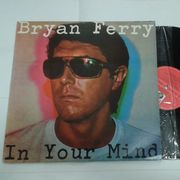 LP BRYAN FERRY (ex Roxy Music) – IN YOUR MIND (Tokyo Joe)… jako EX očuvano