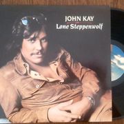 LP JOHN KAY- LONE STEPPENWOLF ex Steppenwolf solo album hitova