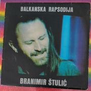 LP Branimir Štulić, Balkanska rapsodija