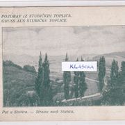 STUBIČKE TOPLICE - PUT U STUBICU - razglednica , putovala 1918.g.