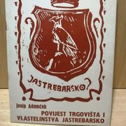 Povijest trgovišta i vlastelinstva Jastrebarsko / Josip Adamček ☀ JASKA