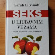 SEKS U LJUBAVNIM VEZAMA Sarah Litvinoff