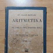 ARITMETIKA ZA VII I VIII RAZRED SREDNJIH ŠKOLA 1919g.