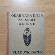 VLADIMIR NAZOR ODABRANA DJELA ZA ŠKOLU - UTVA, ZLATOKRILA 1916.