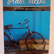 Regine Deforges "Plavi bicikl"